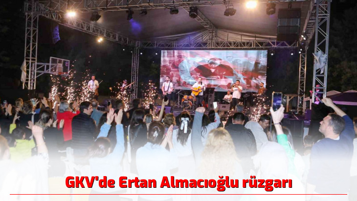 GKV'de Ertan Almacıoğlu rüzgarı